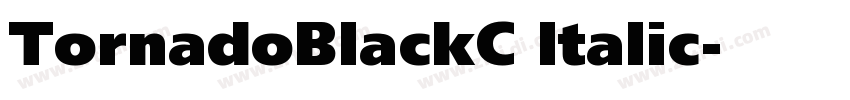 TornadoBlackC ltalic字体转换